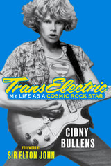 Transelectric: My Life as a Cosmic Rock Star - Ingram