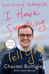I Have Something to Tell You: A Memoir - Ingram
