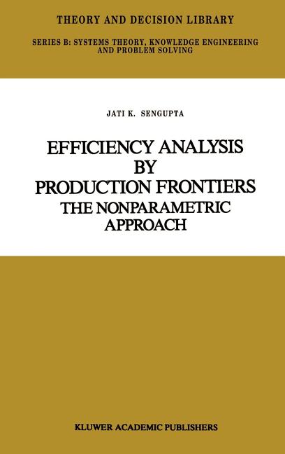 Efficiency Analysis by Production Frontiers: The Nonparametric Approach (1989) - Ingram