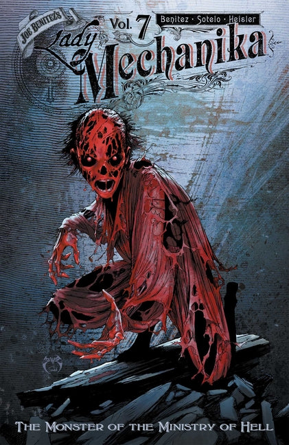 Lady Mechanika Volume 7: The Monster of the Ministry of Hell - Ingram