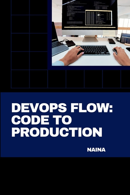 DevOps Flow: Code to Production - Ingram