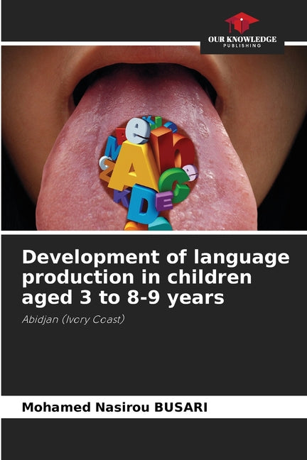 Development of language production in children aged 3 to 8-9 years - Ingram