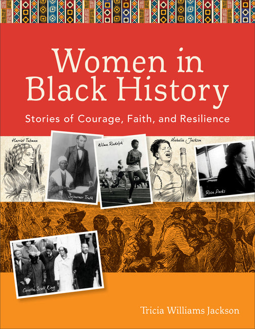 Women in Black History: Stories of Courage, Faith, and Resilience - Ingram