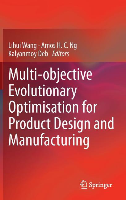 Multi-Objective Evolutionary Optimisation for Product Design and Manufacturing - Ingram