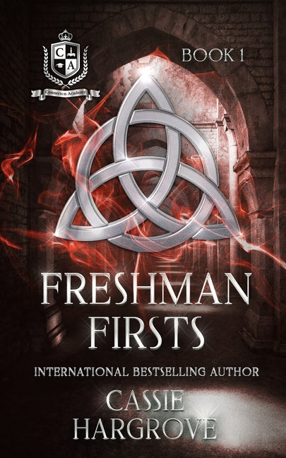 Freshman Firsts (A Paranormal College Reverse Harem Romance) - Ingram