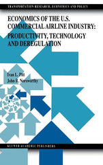 Economics of the U.S. Commercial Airline Industry: Productivity, Technology and Deregulation (1999) - Ingram