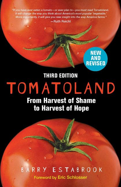Tomatoland, Third Edition: From Harvest of Shame to Harvest of Hope - Ingram
