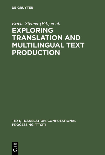 Exploring Translation and Multilingual Text Production - Ingram
