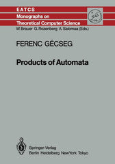 Products of Automata (Softcover Reprint of the Original 1st 1986) - Ingram