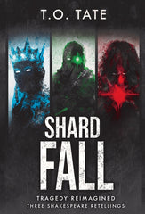 Shardfall: Tragedy Reimagined (Omnibus)
