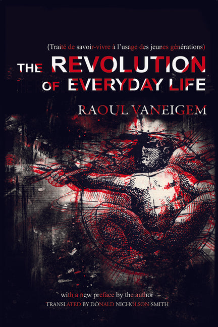 Revolution of Everyday Life (Revised) - Ingram
