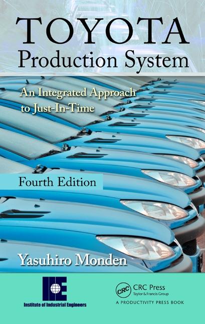 Toyota Production System: An Integrated Approach to Just-In-Time - Ingram