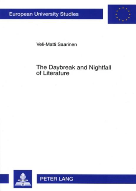 Daybreak and Nightfall of Literature: Friedrich Schlegel's Idea of Romantic Literature: Between Productive Fantasy and Reflection - Ingram