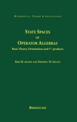 State Spaces of Operator Algebras: Basic Theory, Orientations, and C*-Products (2001) - Ingram