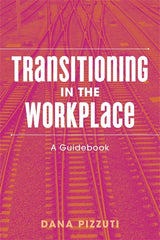 Transitioning in the Workplace: A Guidebook - Ingram