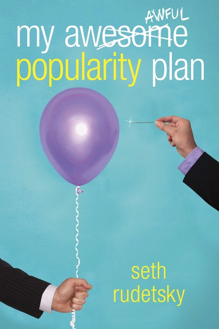 My Awesome/Awful Popularity Plan - Ingram