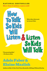 How to Talk So Kids Will Listen & Listen So Kids Will Talk (Anniversary, Updated) (Anniversary, Updated) - Ingram