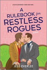 Rulebook for Restless Rogues: A Victorian Romance (Original) - Ingram