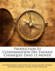Production Et Consommation Des Engrais Chimiques Dans Le Monde - Ingram