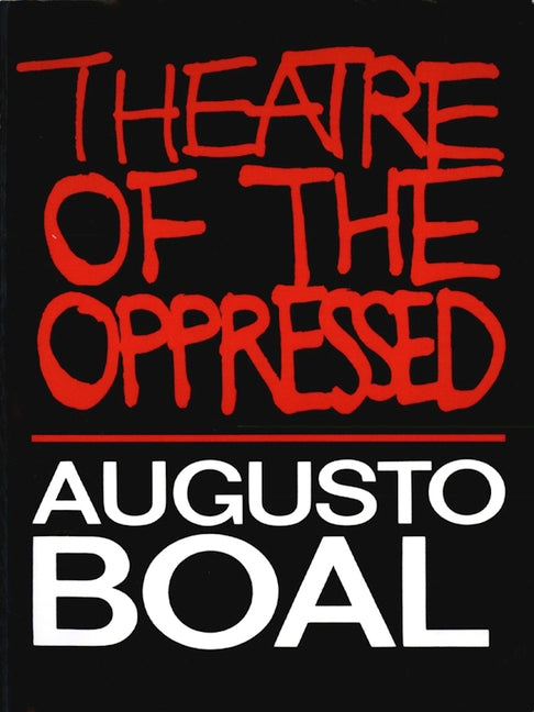 Theatre of the Oppressed (Tcg) - Ingram