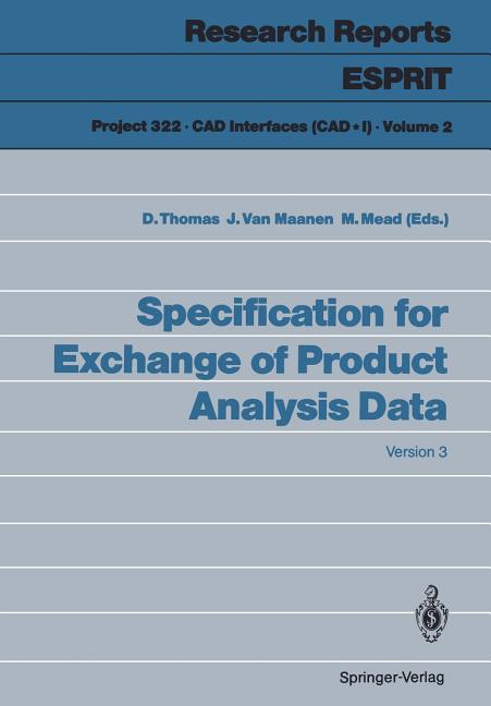 Specification for Exchange of Product Analysis Data: Version 3 (Softcover Reprint of the Original 1st 1989) - Ingram