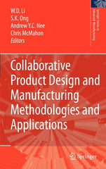 Collaborative Product Design and Manufacturing Methodologies and Applications (2007) - Ingram