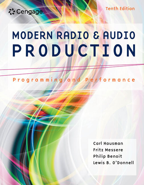 Modern Radio and Audio Production: Programming and Performance (Revised) - Ingram