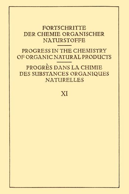 Fortschritte Der Chemie Organischer Naturstoffe / Progress in the Chemistry of Organic Natural Products / Progrès Dans La Chimie Des Substances Organi - Ingram
