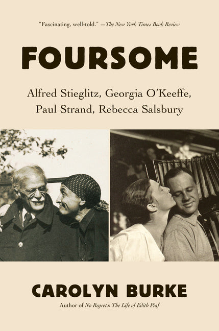 Foursome: Alfred Stieglitz, Georgia O'Keeffe, Paul Strand, Rebecca Salsbury - Ingram