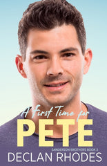 First Time for Pete: Sanderson Brothers Book 3 - A Gay Family Romance Series - Ingram