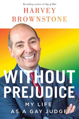 Without Prejudice: My Life as a Gay Judge - Ingram