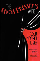 Cross Dresser's Wife - Our Secret Lives - Ingram