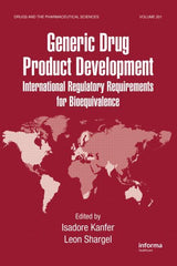 Generic Drug Product Development: International Regulatory Requirements for Bioequivalence - Ingram