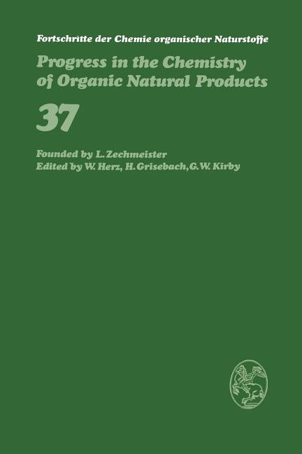 Fortschritte Der Chemie Organischer Naturstoffe / Progress in the Chemistry of Organic Natural Products (Softcover Reprint of the Original 1st 1979) - Ingram