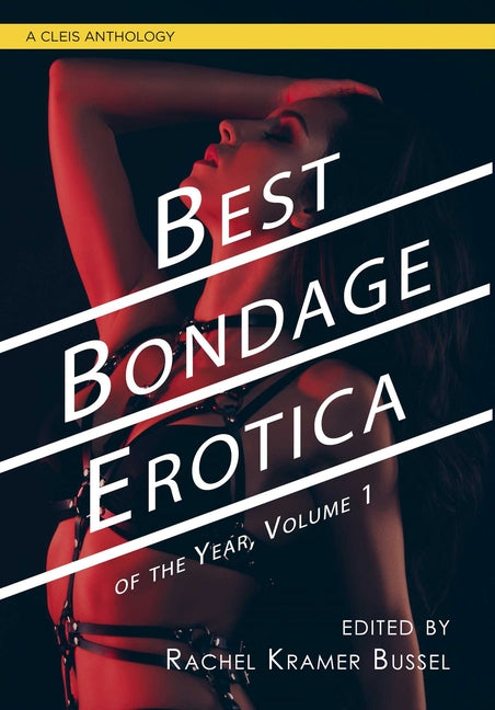Best Bondage Erotica of the Year: Volume 1 - Ingram