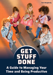 Get Stuff Done: A Guide to Managing Your Time and Being Productive - Ingram