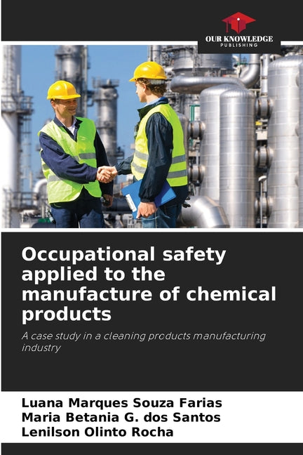 Occupational safety applied to the manufacture of chemical products - Ingram