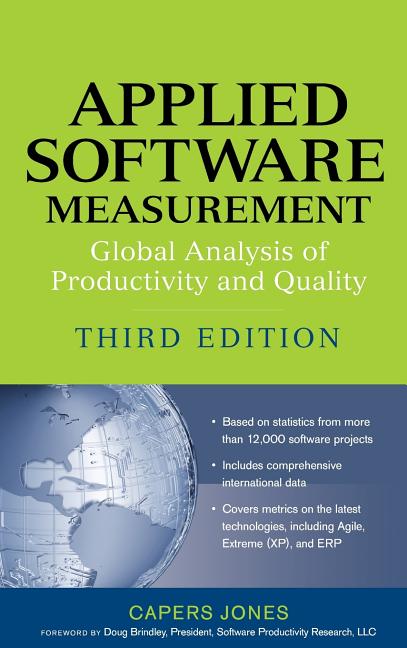 Applied Software Measurement: Global Analysis of Productivity and Quality - Ingram