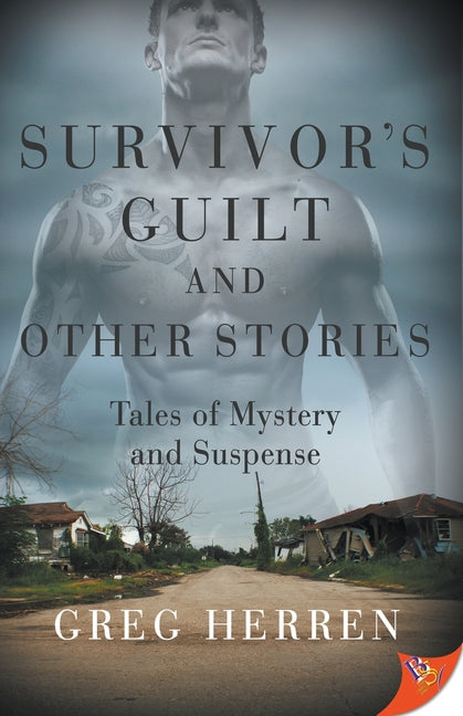 Survivor's Guilt and Other Stories: Tales of Mystery and Suspense - Ingram