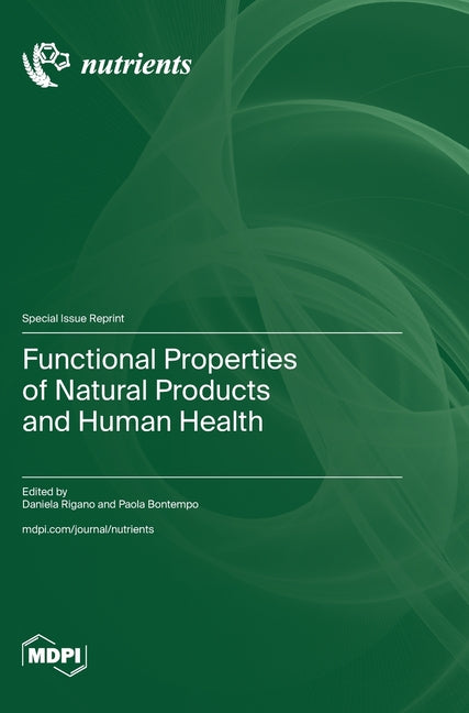 Functional Properties of Natural Products and Human Health - Ingram