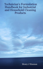 Technician's Formulation Handbook for Industrial and Household Cleaning Products - Ingram