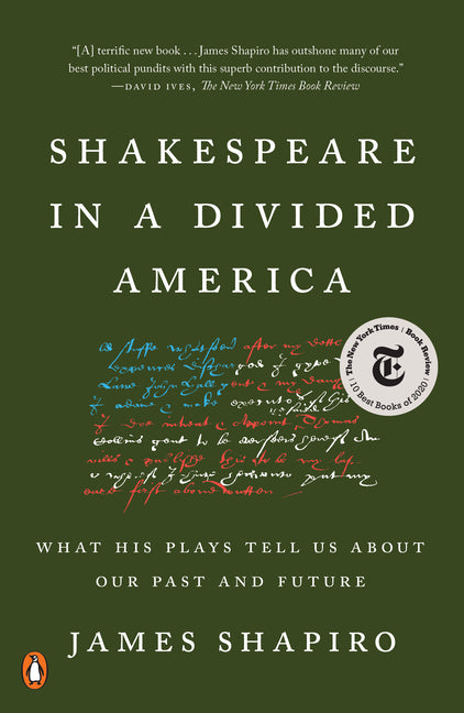 Shakespeare in a Divided America: What His Plays Tell Us about Our Past and Future - Ingram