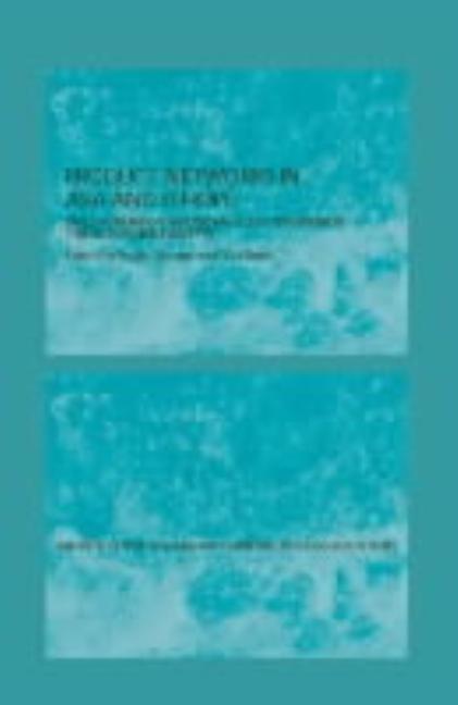 Production Networks in Asia and Europe: Skill Formation and Technology Transfer in the Automobile Industry - Ingram
