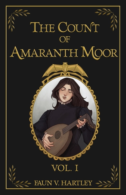 Count of Amaranth Moor, Vol. 1 - Ingram