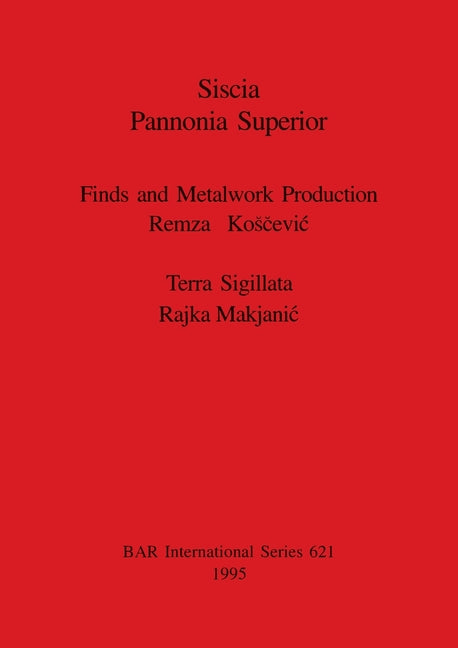 Siscia Pannonia Superior: Finds and Metalwork Production. Terra Sigillata. - Ingram