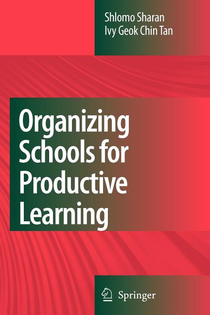 Organizing Schools for Productive Learning - Ingram