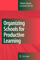 Organizing Schools for Productive Learning - Ingram