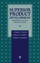 Superior Product Development: Managing the Process for Innovative Products - Ingram