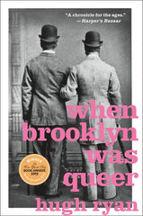 When Brooklyn Was Queer: A History - Ingram