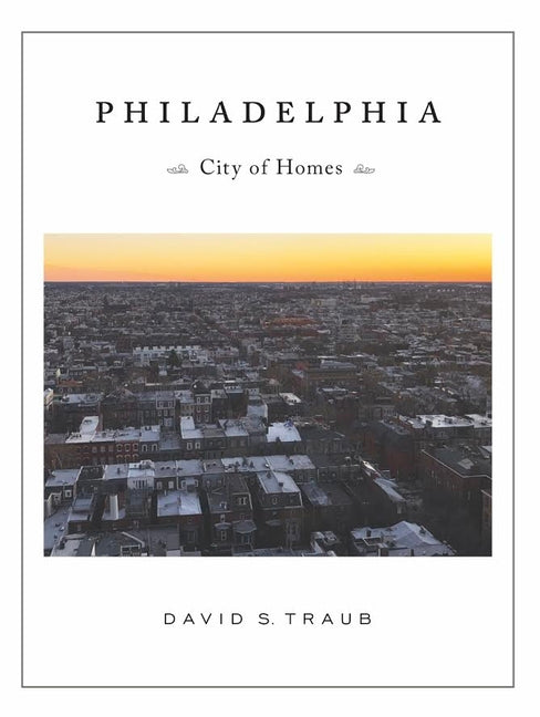 Philadelphia: City of Homes - Ingram